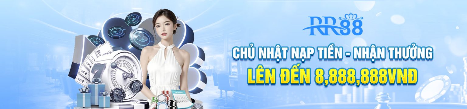 NẠP TIỀN CHỦ NHẬT HÀNG TUẦN