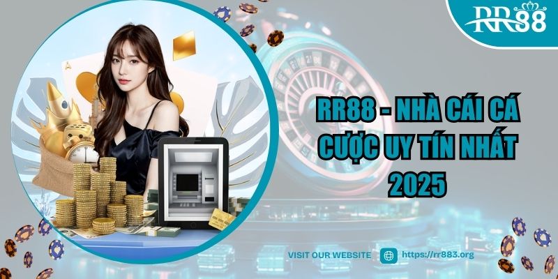 Giới thiệu RR88 - nhà cái cá cược uy tín nhất 2025